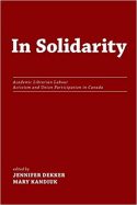 In Solidarity: Academic Librarian Labour Activism and Union Participation in Canada