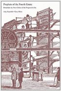 Prophets of the Fourth Estate- Broadsides by Press Critics of the Progressive Era